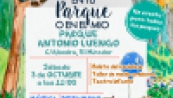 EN TU PARQUE O EN EL MIO - 3 OCTUBRE - 11.00H - PQ ANTONIO LUENGO - EL MIRADOR