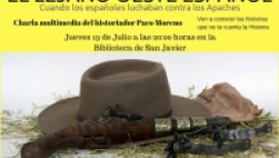 Charla. El lejano Oeste español: Cuando los españoles luchaban contra los Apaches