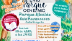 EN TU PARQUE O EN EL MIO - 30 ABRIL - 17:00H - PARQUE ALCALDE RUIZ MANZANARES -SANTIAGO DE LA RIBERA
