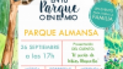 EN TU PARQUE O EN EL MIO - 26 SEPT- 17H -PARQUE ALMANSA - SAN JAVIER