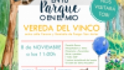 EN TU PARQUE O EN EL MIO - 8 NOV - 11:00H - VEREDA DEL VINCO - SAN JAVIER