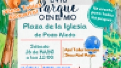 EN TU PARUQUE O EN EL MIO - 16 MAYO - 11:00H - PARQUE DE LA IGLESIA DE POZO ALEDO