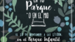 EN TU PARQUE O EN EL MIO- 10 NOV - 11.00H - PARQUE DEL VOLUNTARIO - CALLE CABO LAGE SAN JAVIER