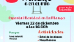 ESPECIAL NAVIDAD LA MANGA - AREA INFANTIL MISTRAL - 22 DIC - 16:30H