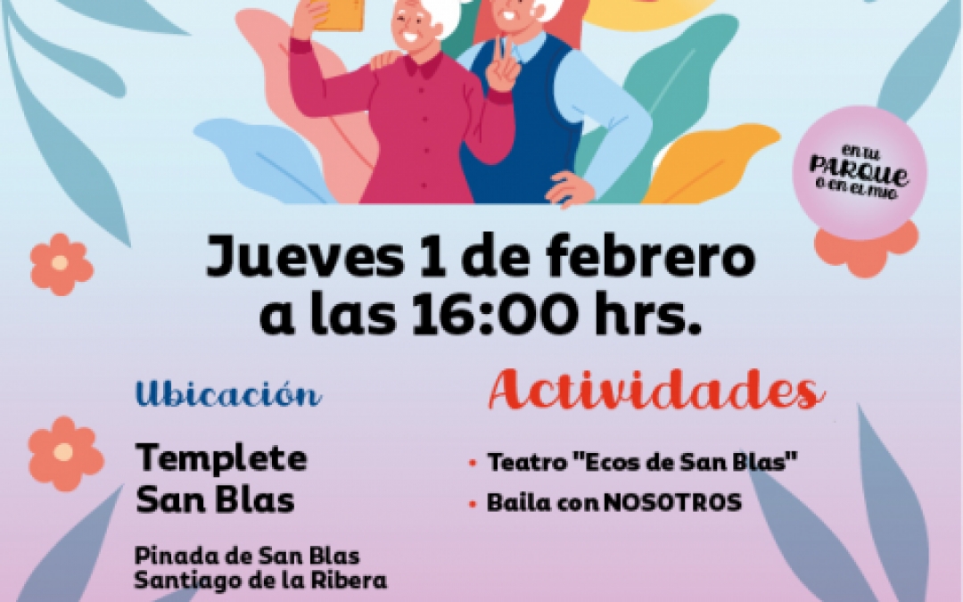 RED DE PUNTOS DE ENCUENTRO DE PERSONAS MAYORES - 1 FEB - 16.00H - TEMPLETE SAN BLAS
