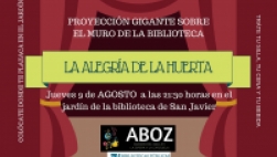 Proyección SOBRE MURO de la zarzuela LA ALEGRÍA DE LA HUERTA