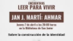 Encuentro con Jan J. Martí. Sobre la necesidad de amar y la construcción de la identidad.