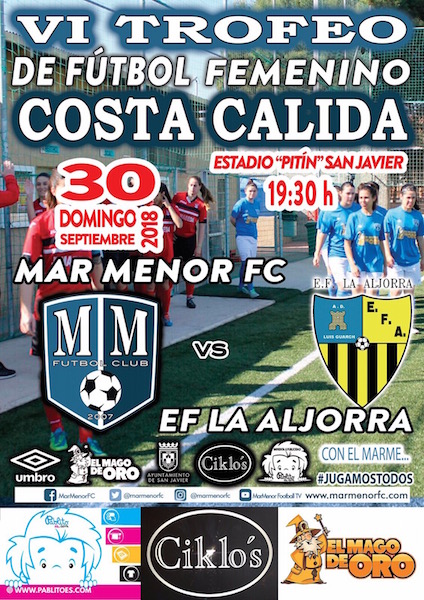Fútbol. VI Trofeo Costa Cálida Femenino 2018. Mar Menor FC vs EF La Aljorra