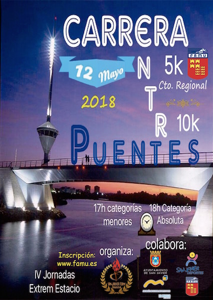 Carrera entre puentes  2018  (5k y 10k - Cto. Regional) y IV Jornadas Extrem Estacio