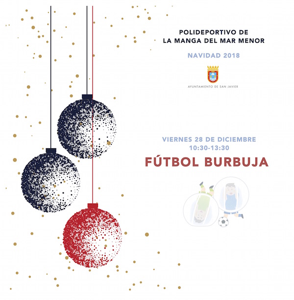 Fútbol Burbuja - Navidad 2018 en el Polideportivo de La Manga